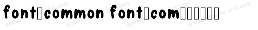 font_common font_com字体转换
